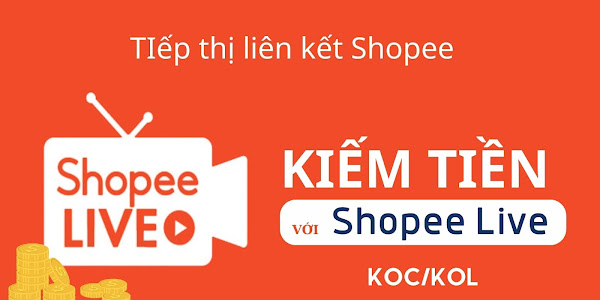 Cách kiếm tiền khi livestream trên Shopee - Bật Shopee Live nhận tiền hoa hồng từ Shopee Affiliate